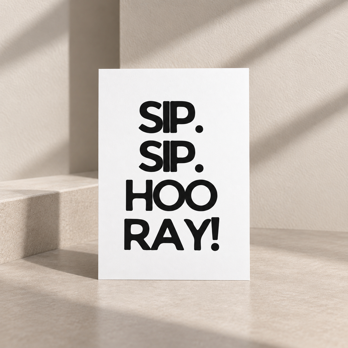 Postkarte - Sip. Sip. Hooray !