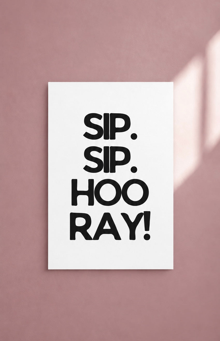Postkarte - Sip. Sip. Hooray !