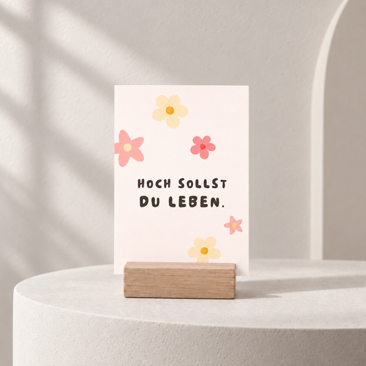 Postkarte - Hoch sollst du leben