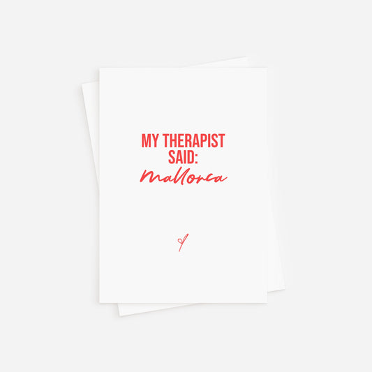 Postkarte - My therapist said Mallorca